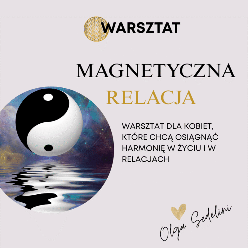 Warsztat Magnetyczna Relacja