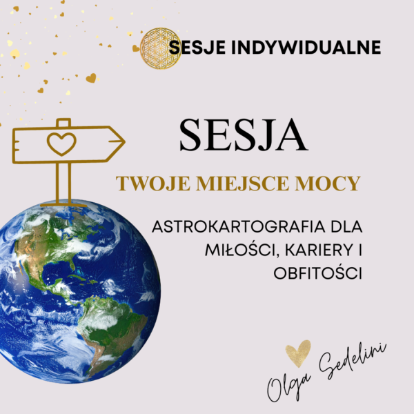 Twoje Miejsce Mocy. Indywidualna sesja astrokartograficzna